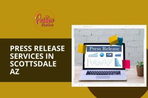 Press Release Services in Scottsdale AZ