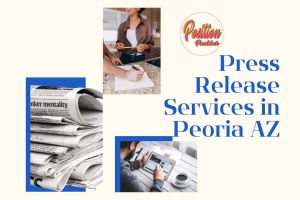 Press Release Services in Peoria AZ