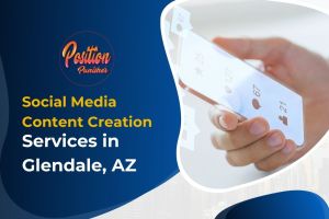 Social Media Content Creation Services in Glendale, AZ