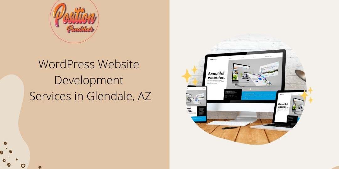 WordPress Website Development Services in Glendale, AZ