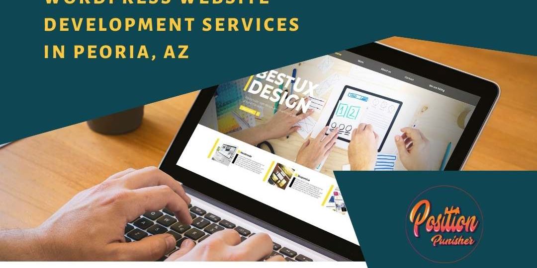 WordPress Website Development Services in Peoria, AZ