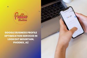 Google Business Profile Optimization Services in Lookout Mountain, Phoenix, AZ