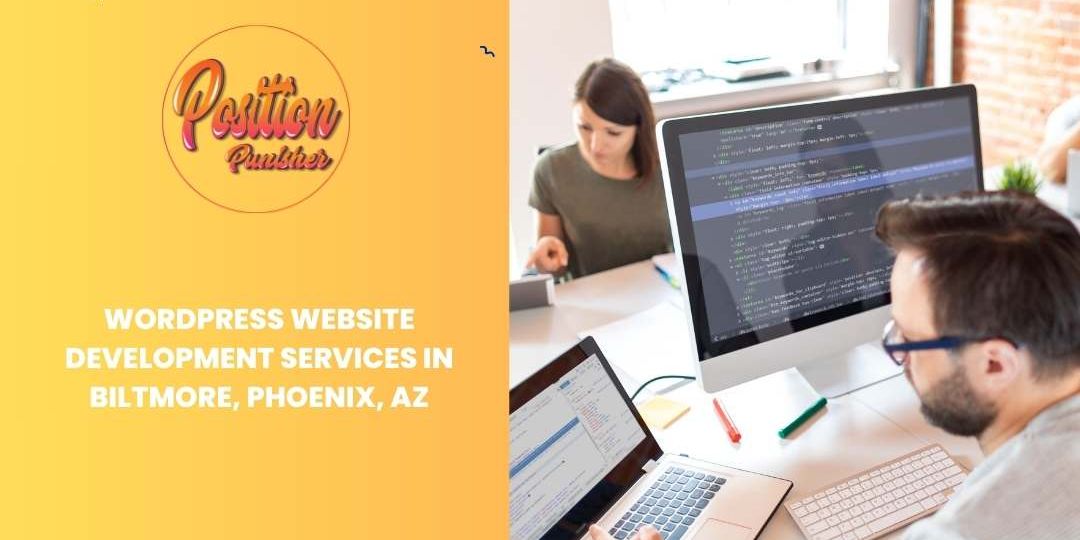 WordPress Website Development Services in Biltmore, Phoenix, AZ
