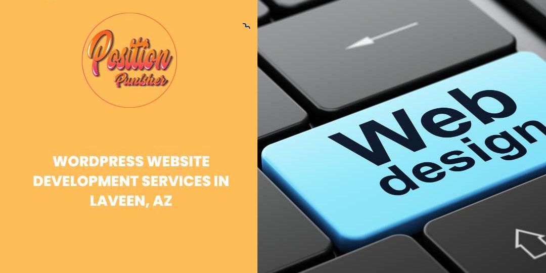WordPress Website Development Services in Laveen, AZ
